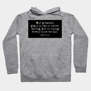 Our Greatest Glory Hoodie